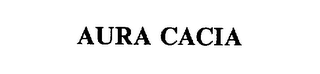 AURA CACIA
