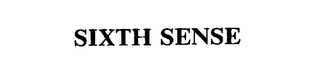 SIXTH SENSE