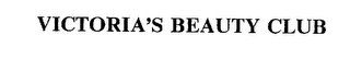 VICTORIA'S BEAUTY CLUB