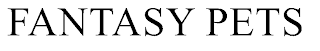 FANTASY PETS