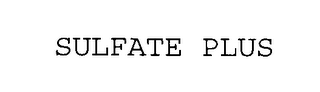 SULFATE PLUS