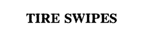 TIRE SWIPES