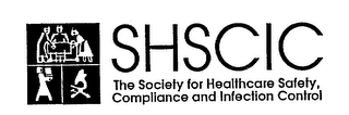 SHSCIC THE SOCIETY FOR HEALTHCARE SAFETY, COMPLIANCE AND INFECTION CONTROL