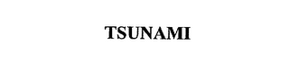 TSUNAMI
