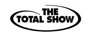 THE TOTAL SHOW