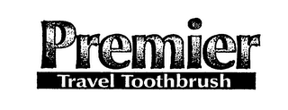 PREMIER TRAVEL TOOTHBRUSH