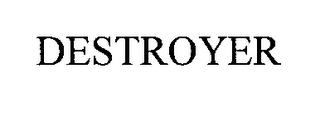 DESTROYER