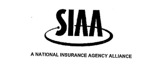 SIAA A NATIONAL INSURANCE AGENCY ALLIANCE