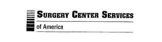 SURGERY CENTER SERVICES OF AMERICA