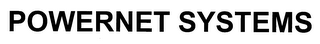 POWERNET SYSTEMS