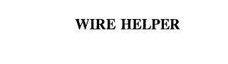 WIRE HELPER
