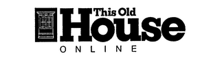 THIS OLD HOUSE ONLINE