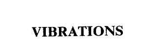 VIBRATIONS