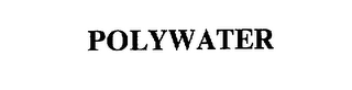 POLYWATER