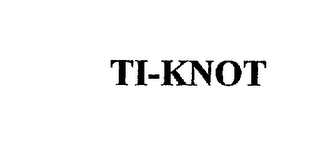 TI-KNOT