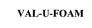 VAL-U-FOAM