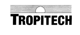 TROPITECH