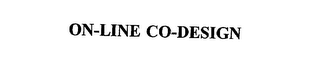 ON-LINE CO-DESIGN