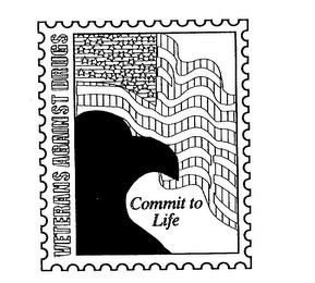 VETERANS AGAINST DRUGS COMMIT TO LIFE