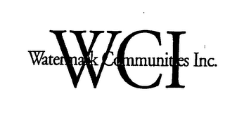 WCI WATERMARK COMMUNITIES INC.