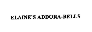 ELAINE'S ADDORA-BELLS