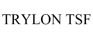 TRYLON TSF