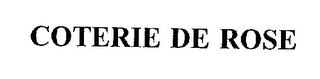 COTERIE DE ROSE