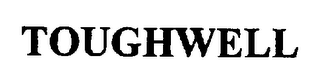 TOUGHWELL