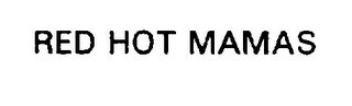 RED HOT MAMAS