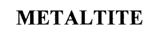 METALTITE