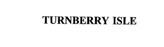 TURNBERRY ISLE