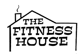THE FITNESS HOUSE