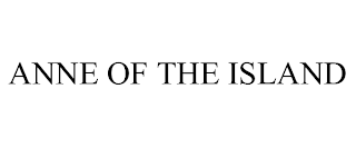 ANNE OF THE ISLAND
