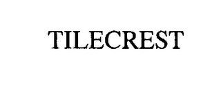 TILECREST