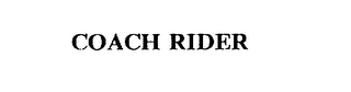 COACH RIDER
