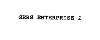 GERS ENTERPRISE 1