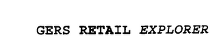 GERS RETAIL EXPLORER