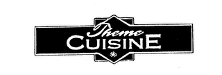 THEME CUISINE