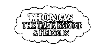 THOMAS THE TANK ENGINE & FRIENDS