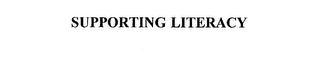 SUPPORTING LITERACY