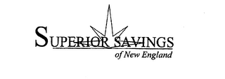 SUPERIOR SAVINGS OF NEW ENGLAND