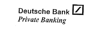 DEUTSCHE BANK PRIVATE BANKING