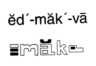 ED - MAK - VA MAK
