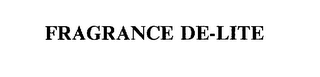 FRAGRANCE DE-LITE