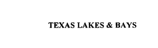 TEXAS LAKES & BAYS