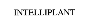 INTELLIPLANT