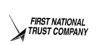 FIRST NATIONAL TRUST COMPANY