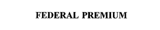 FEDERAL PREMIUM