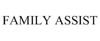 FAMILY ASSIST