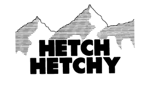 HETCH HETCHY